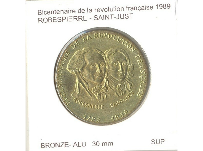 BICENTENAIRE DE LA REVOLUTION FRANCAISE ROBESPIERRE ET SAINT-JUST 1989 SUP