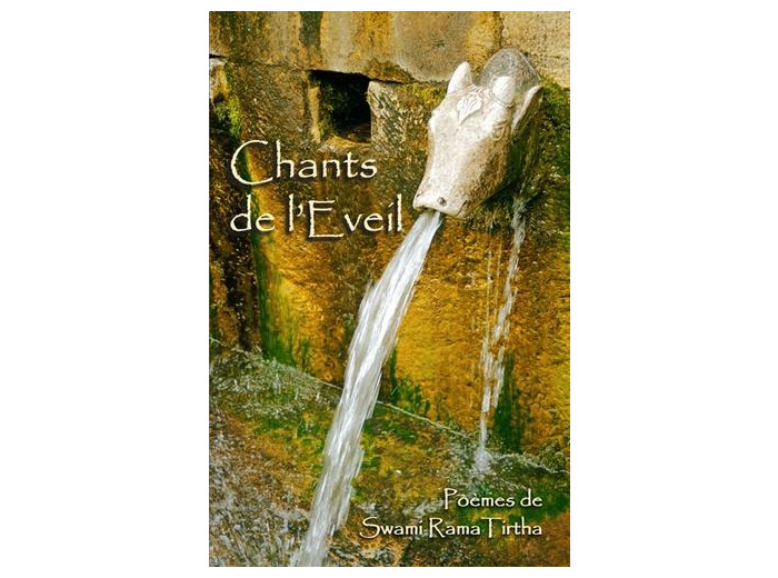Chants de l'éveil, poèmes de Swami Rama Tirtha