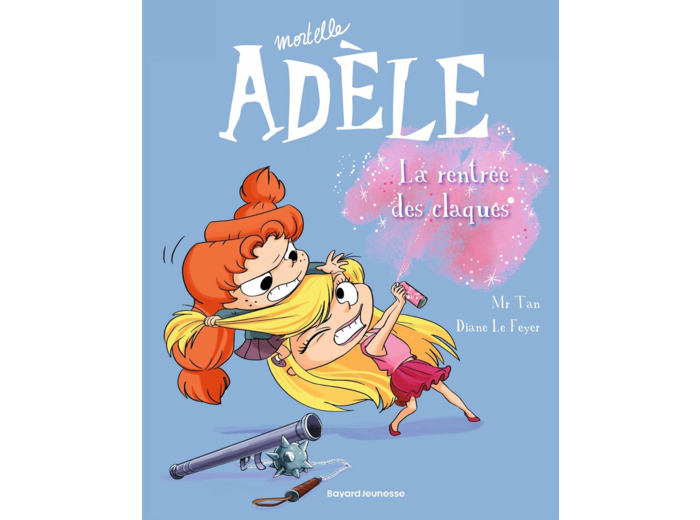BD MORTELLE ADELE, TOME 09 - LA RENTREE DES CLAQUES