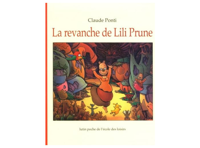 REVANCHE DE LILI PRUNE (LA)