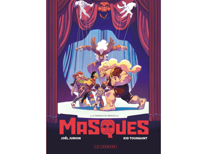 MASQUES - TOME 3 - LE MASQUE DE BRIGHELLA