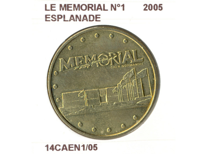 14 CAEN LE MEMORIAL N1 ESPLANADE 2005 SUP-