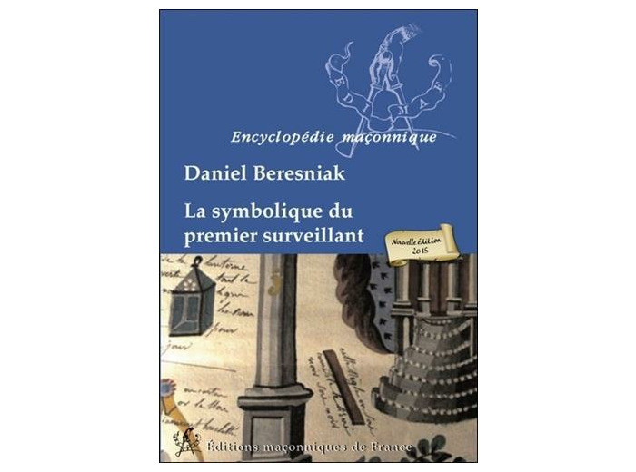 La symbolique du premier surveillant