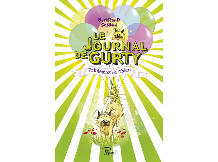 LE JOURNAL DE GURTY - T04 - PRINTEMPS DE CHIEN