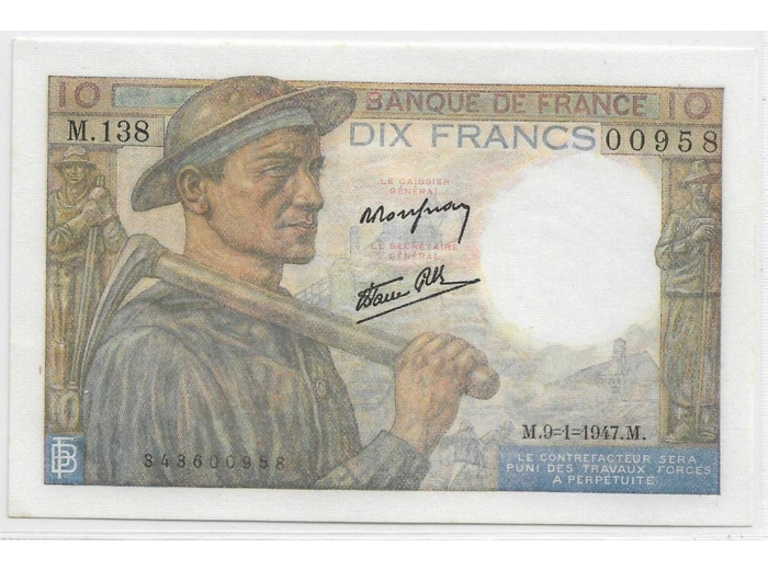 FRANCE 10 FRANCS MINEUR SERIE M.138 9-1-1947 SPL 958