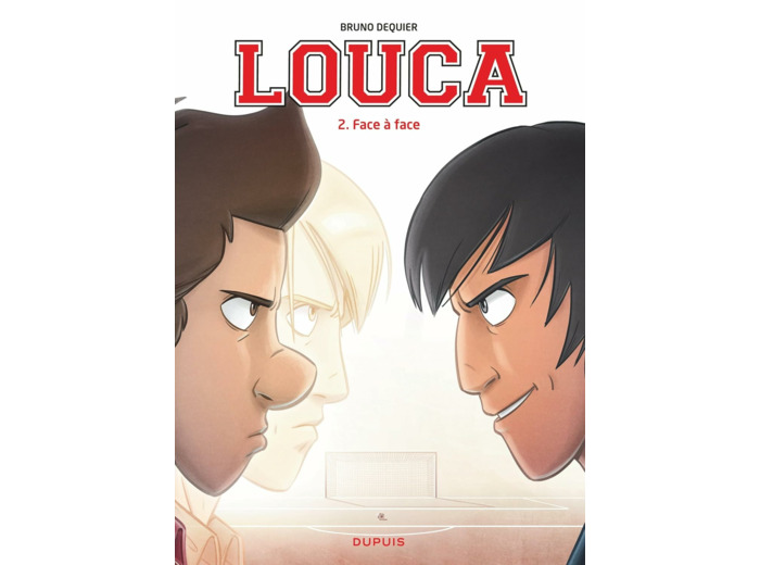 LOUCA - TOME 2 - FACE A FACE