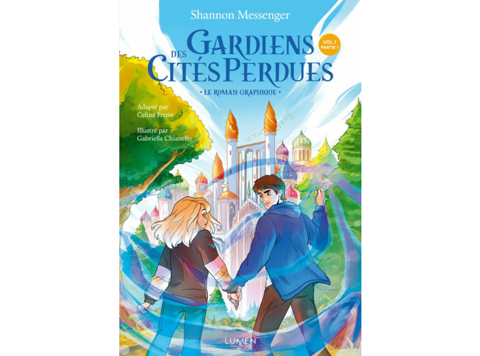 GARDIENS DES CITES PERDUES - LE ROMAN GRAPHIQUE - TOME 1 PARTIE 1