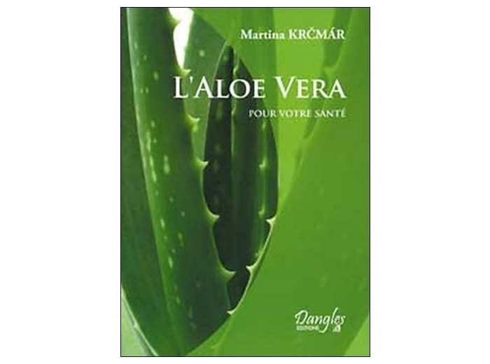 L'Aloe vera pour votre santé