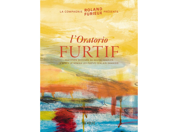 L'ORATORIO FURTIF - AVEC MUSIQUE TELECHARGEABLE