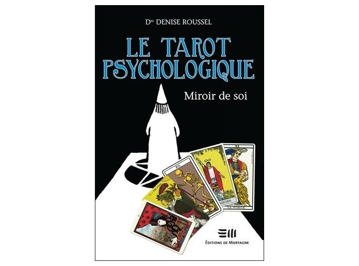 Le tarot psychologique - Miroir de soi