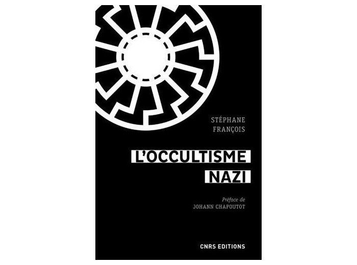 L'occultisme nazi - Entre la SS et l'ésotérisme
