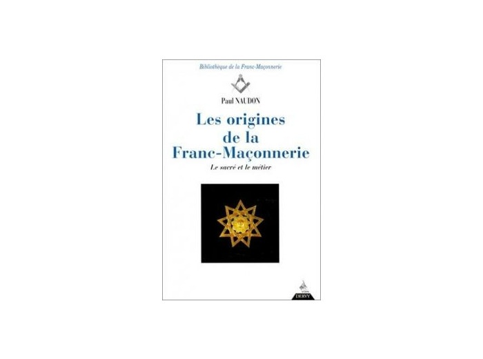 Les Origines de la Franc-maçonnerie