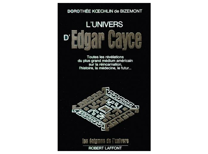 L'univers d'Edgar Cayce - Tome 1