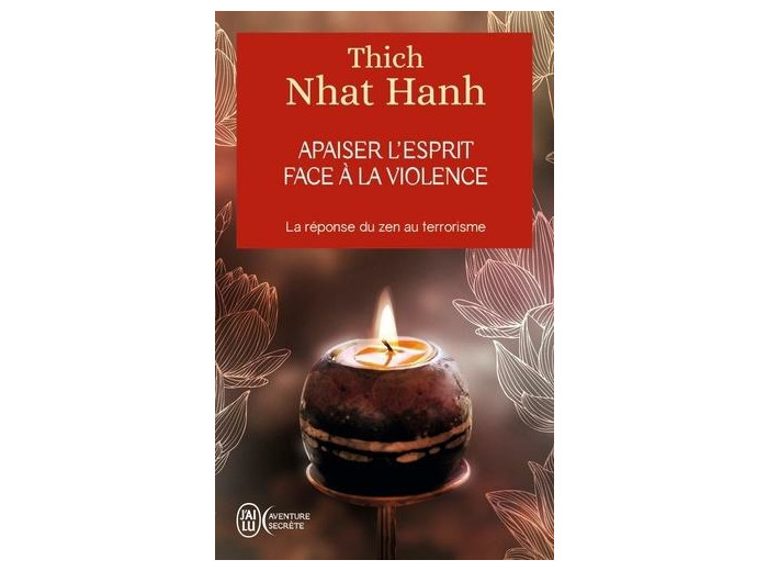 Apaiser l'esprit face à la violence - Poche