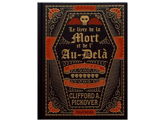 Le livre de la mort et de l'au-delà - De Thanatos à la résurrection quantique