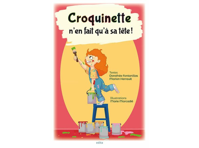 CROQUINETTE N EN FAIT QU A SA TETE !