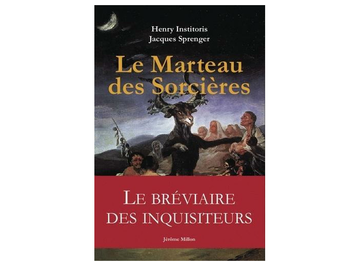 Le Marteau des sorcières - Malleus Maleficarum