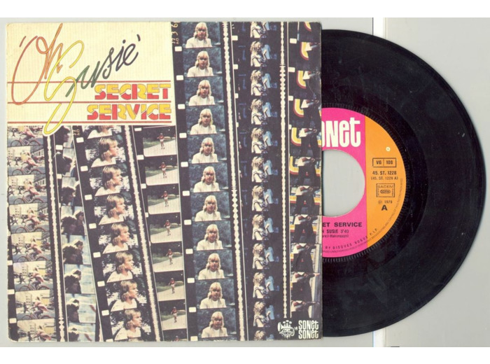 45 Tours SECRET SERVICE "OH SUSIE" / "GIVE ME YOUR LOVE"
