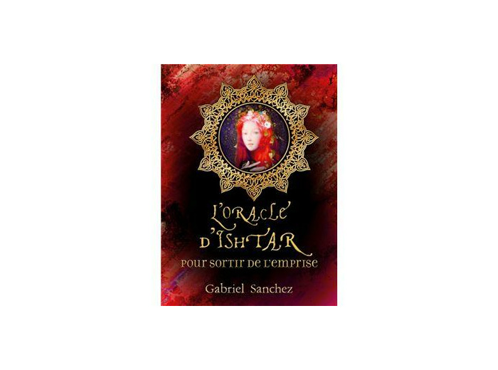 Oracle Ishtar pour sortir de l'emprise