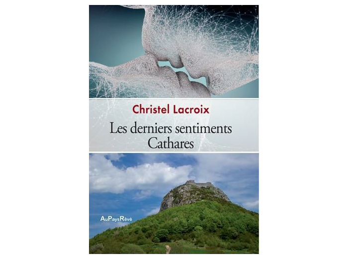 Les derniers sentiments cathares