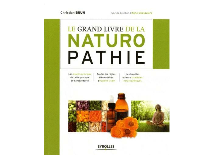Le grand livre de la naturopathie