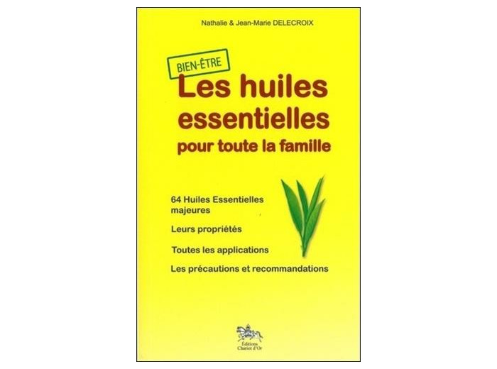 Les huiles essentielles pour toute la famille