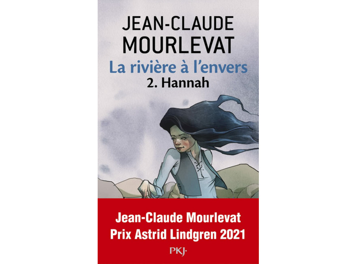 LA RIVIERE A L'ENVERS - TOME 2 HANNAH