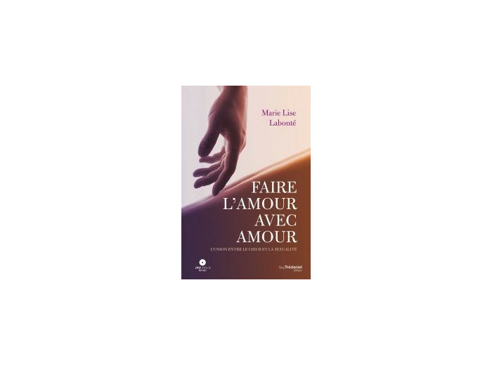 Faire l'amour avec amour (DVD)