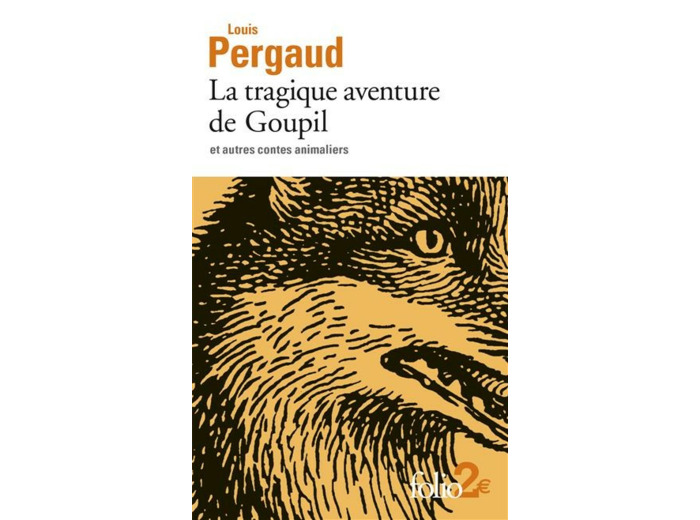 La tragique aventure de Goupil et autres contes animaliers