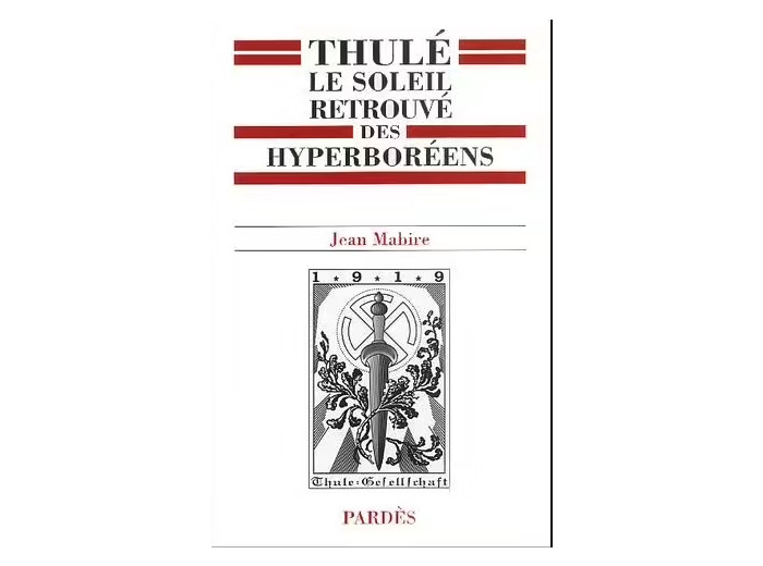 Thulé Le Soleil Retrouvé Des Hyperboréens