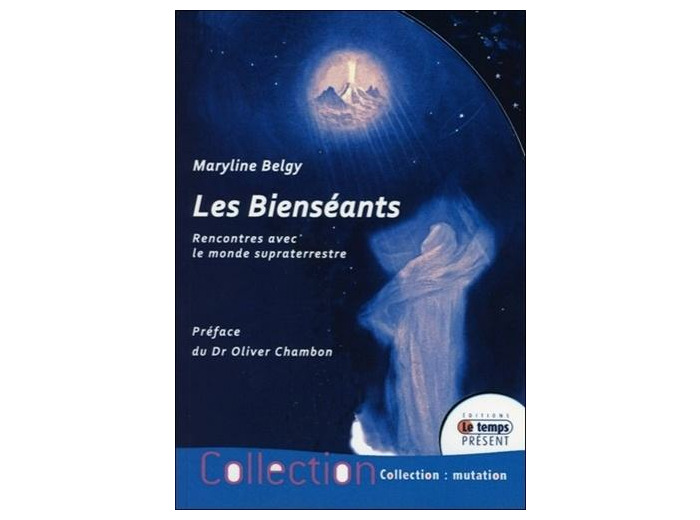 Les Bienséants - Rencontres avec le monde supraterrestre