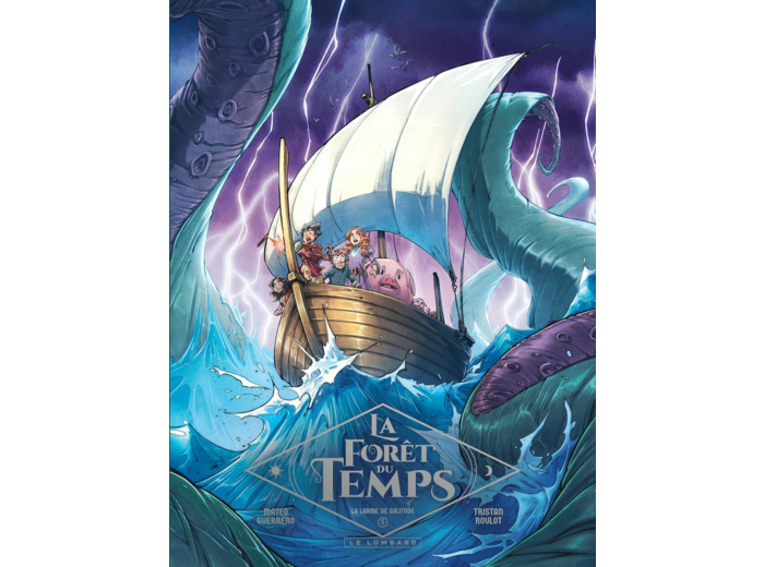 LA FORET DU TEMPS - TOME 5 - LA LARME DE SOLITUDE