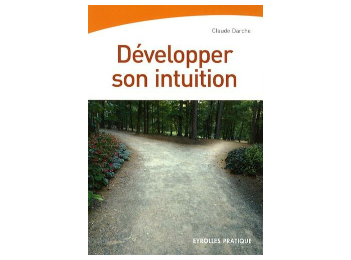 Développer son intuition