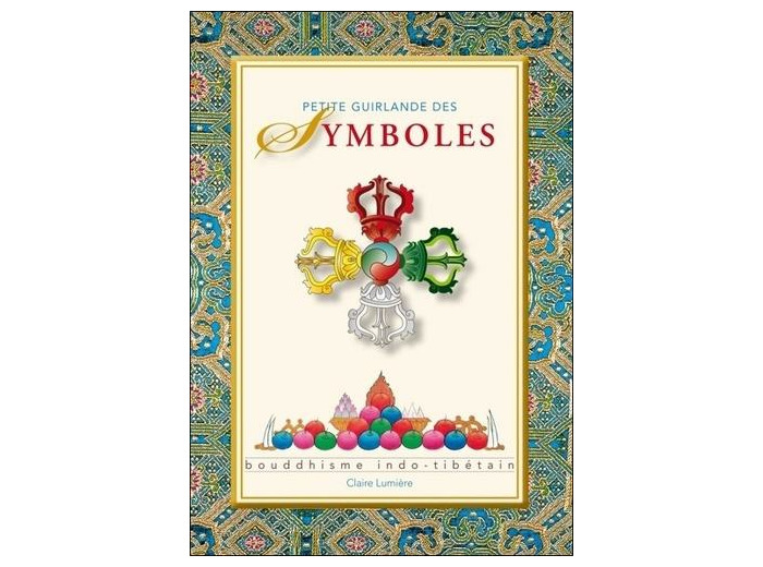 Petite guirlande des symboles - Bouddhisme indo-tibétain