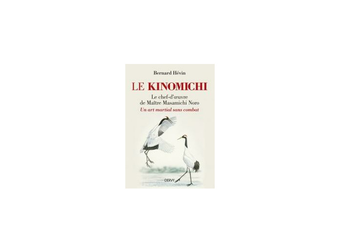 Le kinomichi - Un art martial sans combat