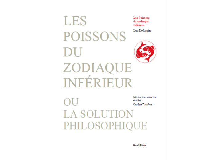 LES POISSONS DU ZODIAQUE INFERIEUR OU LA SOLUTION PHILOSOPHIQUE 21