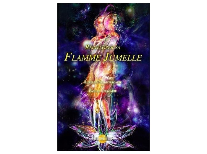 Réintégrer sa Flamme Jumelle