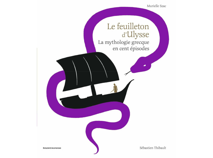 LE FEUILLETON D'ULYSSE - LA MYTHOLOGIE GRECQUE EN CENT EPISODES