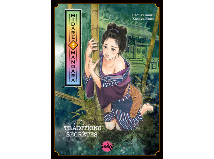 Midare Mandara - Tome 2 Traditions secrètes