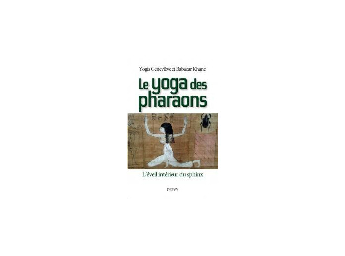 Le yoga des pharaons