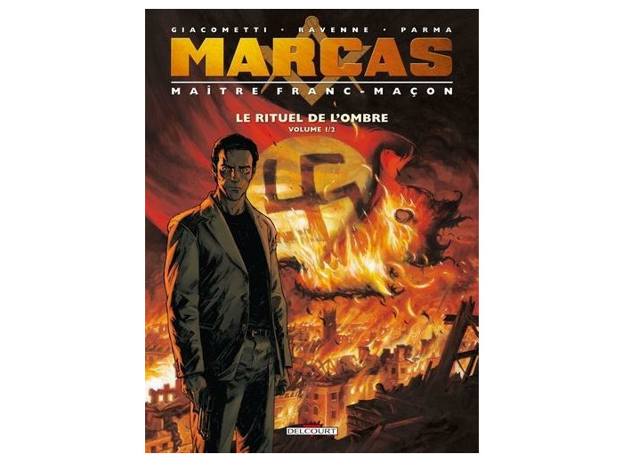 Marcas, Maître Franc-Maçon Tome 1 Le rituel de l'ombre - Volume 1