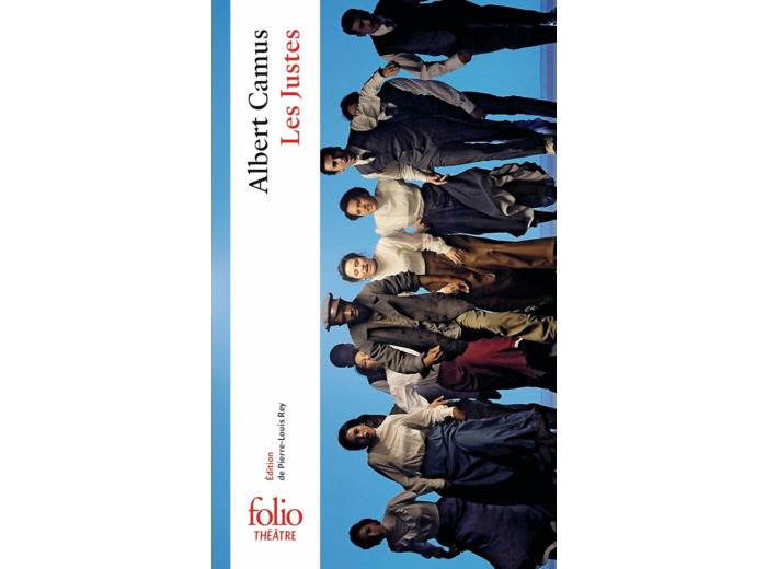LES JUSTES - PIECE EN CINQ ACTES