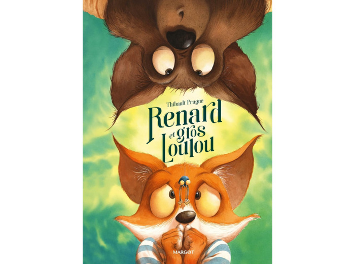 RENARD - T06 - RENARD ET GROS LOULOU