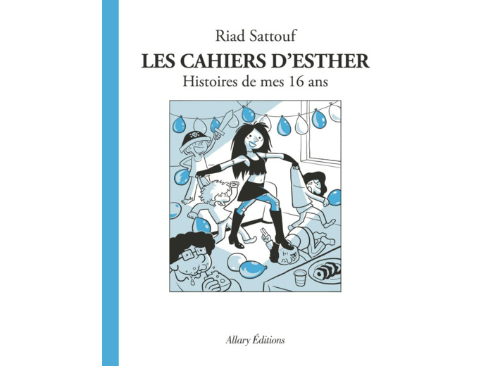 LES CAHIERS D'ESTHER - TOME 7 HISTOIRES DE MES 16 ANS - VOL07
