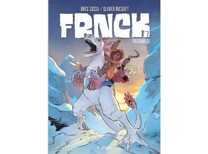FRNCK - TOME 7 - PRISONNIERS