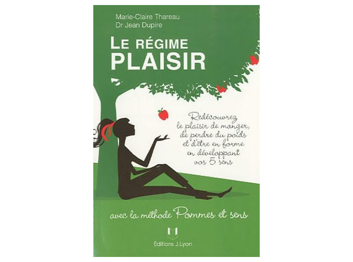 Le régime plaisir avec la méthode Pommes et sens
