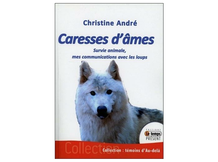 Caresses d'âmes - Survie animale