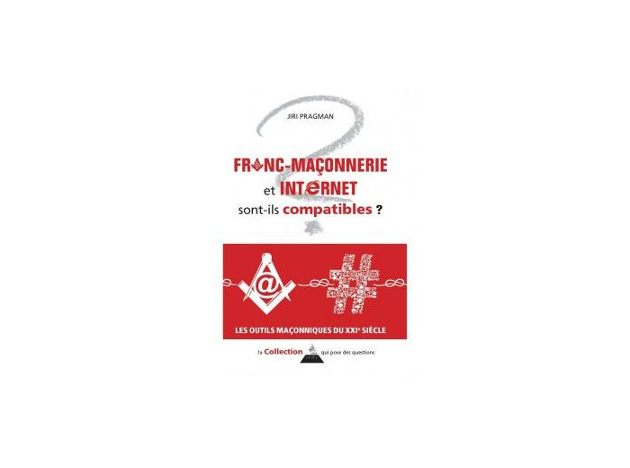 Maçonnerie et internet sont-ils compatibles?