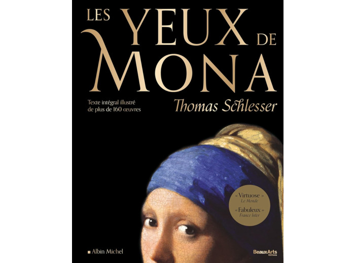 LES YEUX DE MONA (BEAU LIVRE) - TEXTE INTEGRAL ILLUSTRE DE PLUS DE 160 OEUVRES
