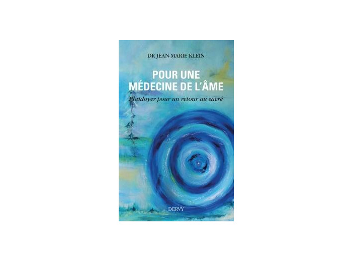 Pour une médecine de l'âme
